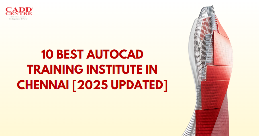 Best AutoCAD training classes in Chennai