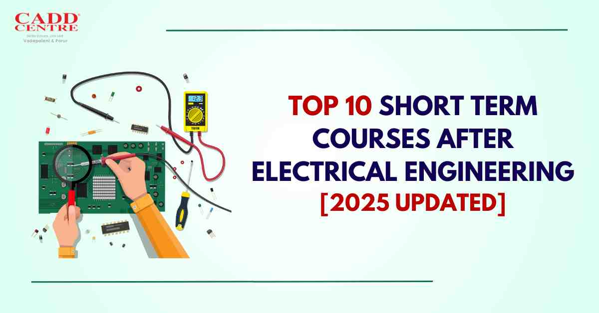 Top Short Term Courses After Electrical Engineering