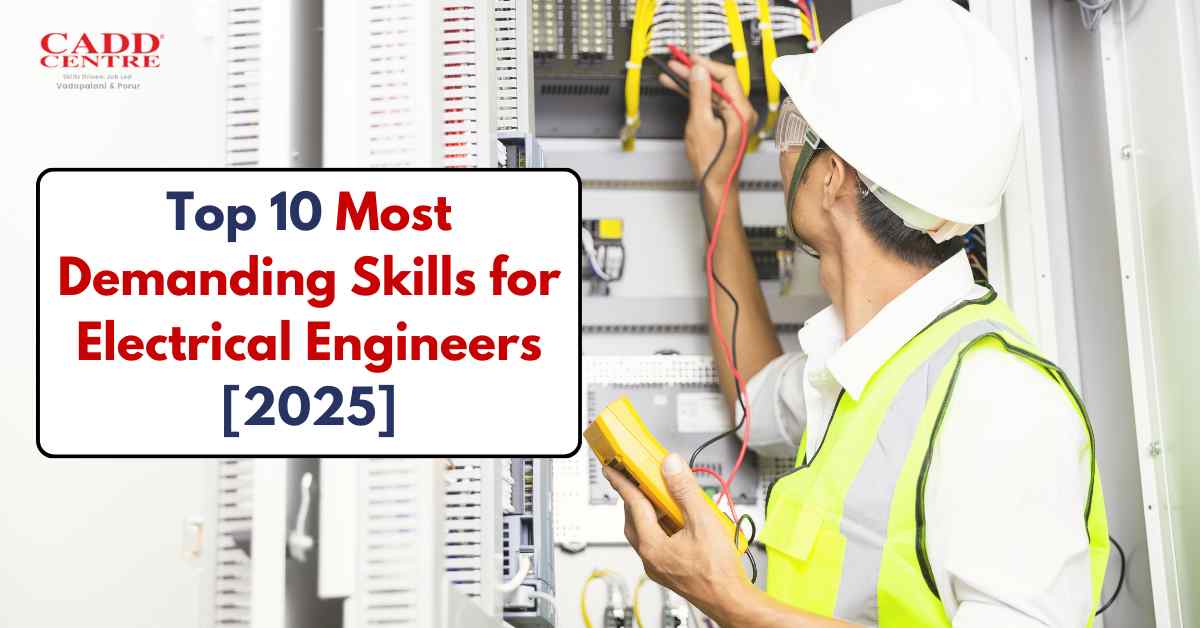 Most Demanding Skills for Electrical Engineers