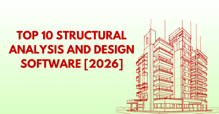 Top 10 Structural Analysis and Design Software [2026]