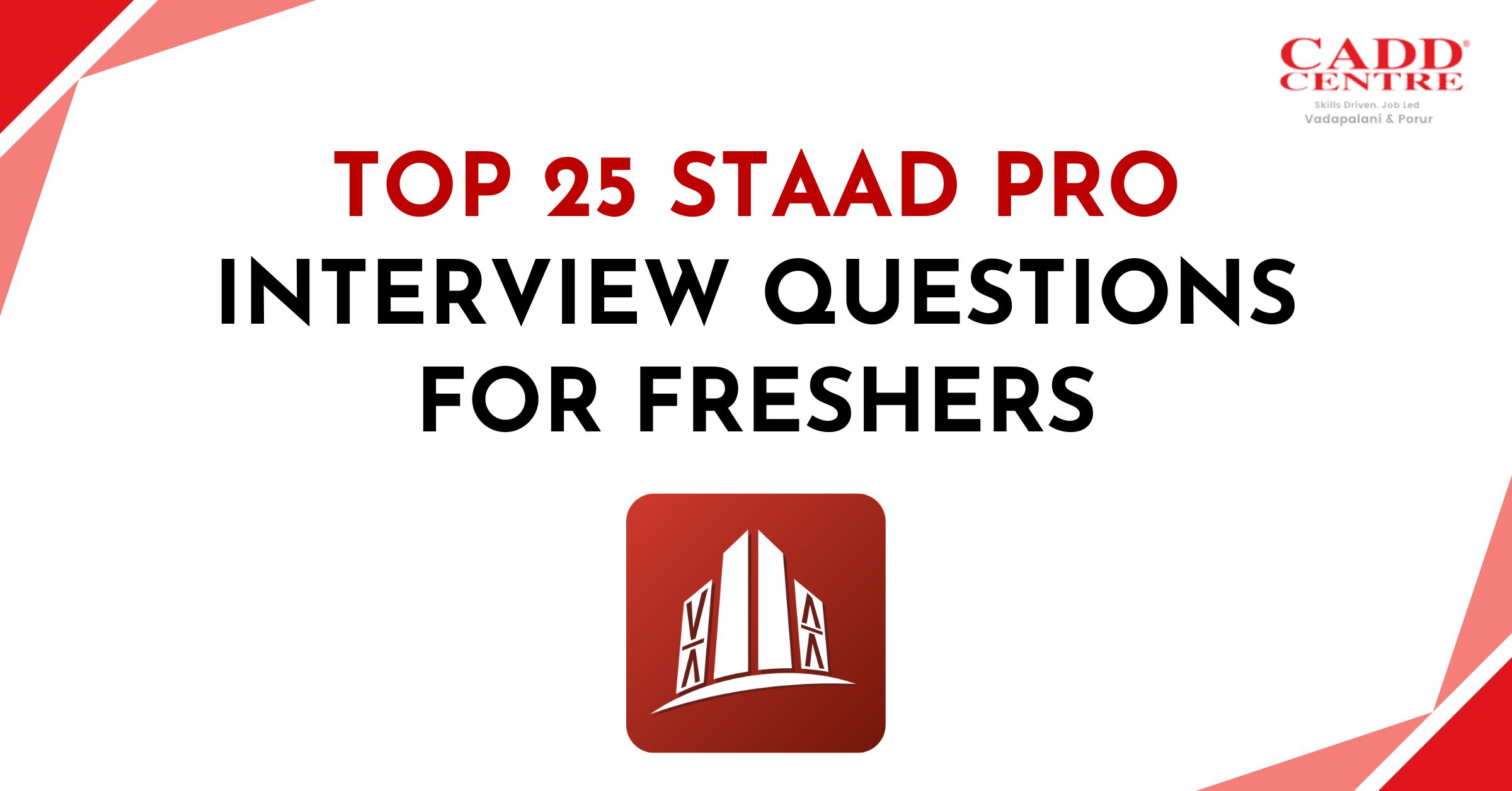 25 STAAD Pro Interview Questions for Freshers