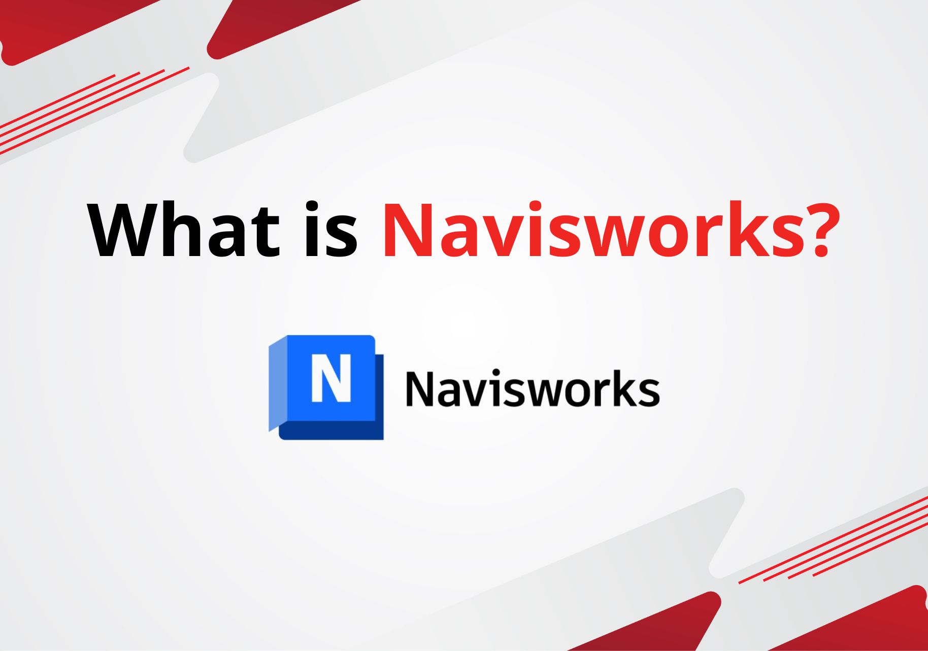 What Is Navisworks